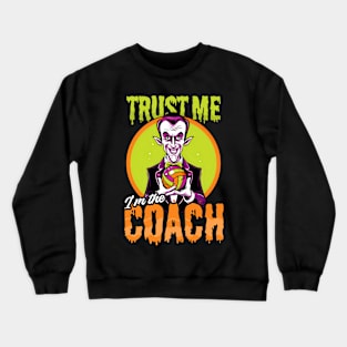 Halloween Coach Shirt | Trust I'm Volleyball Coach Vampire Crewneck Sweatshirt